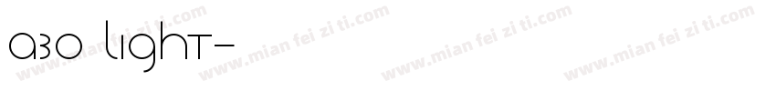 A30 Light字体转换